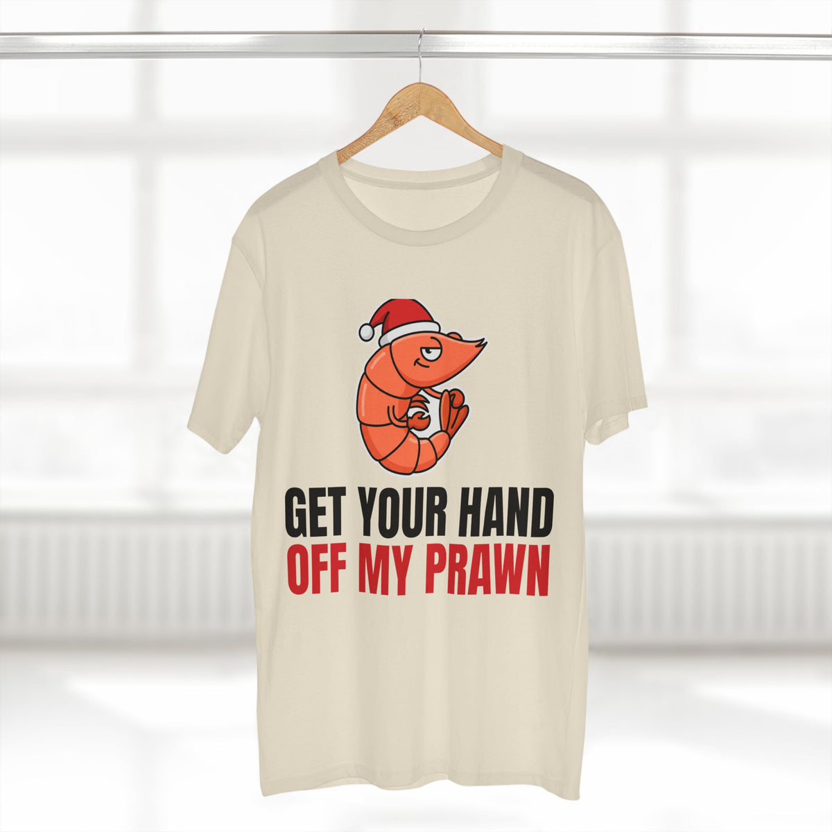 Get Your Hand Off My Prawn Tee