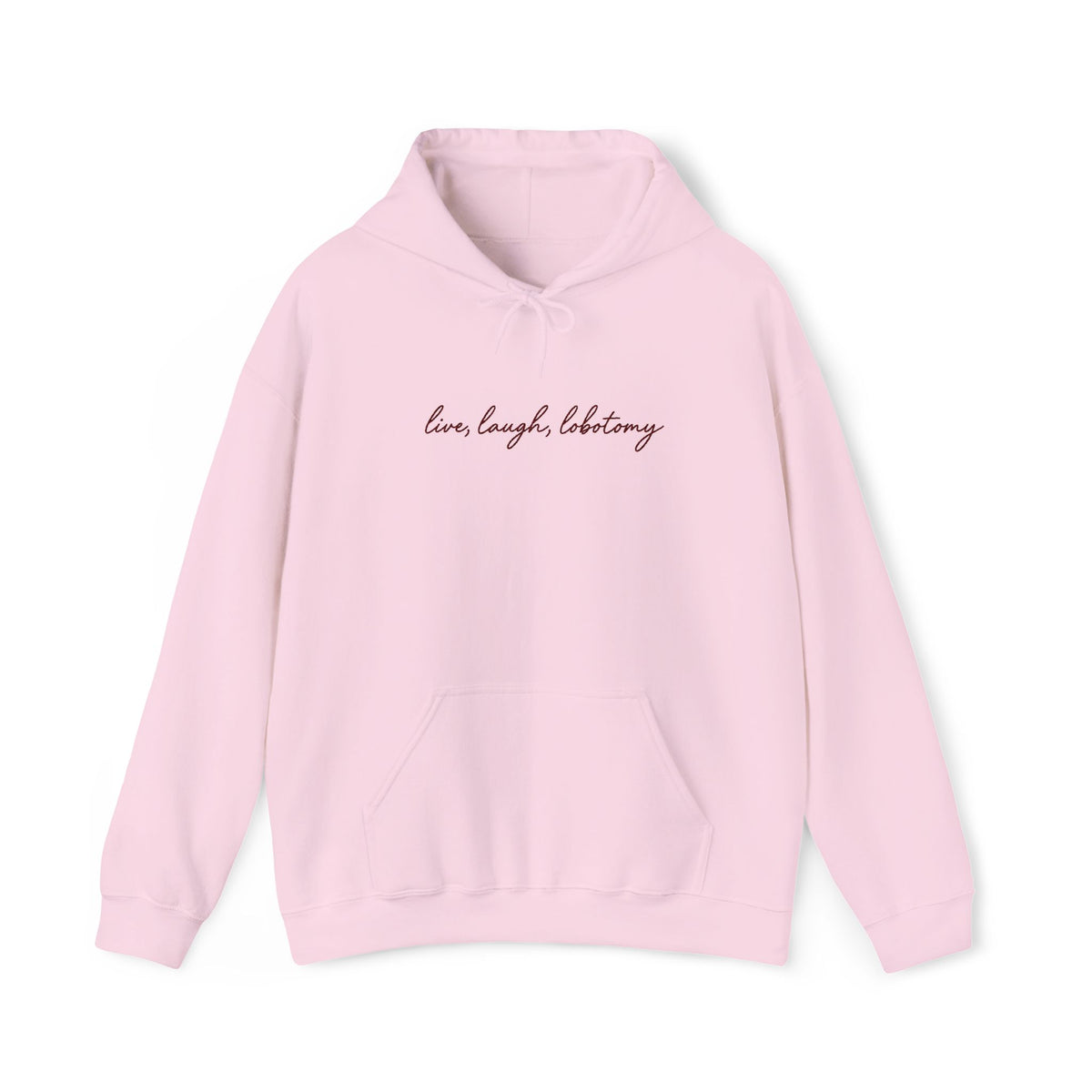 Live Laugh Lobotomy - Embroidered Hoodie