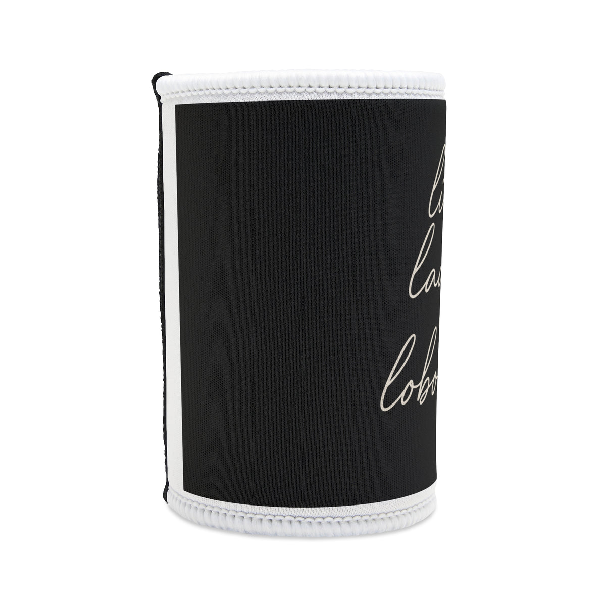 Live Laugh Lobotomy Stubby Cooler - Black