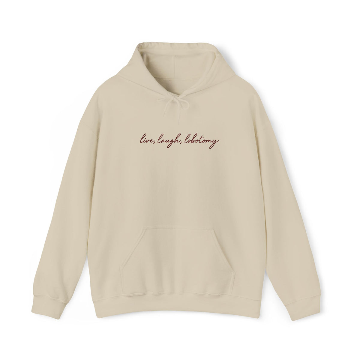 Live Laugh Lobotomy - Embroidered Hoodie