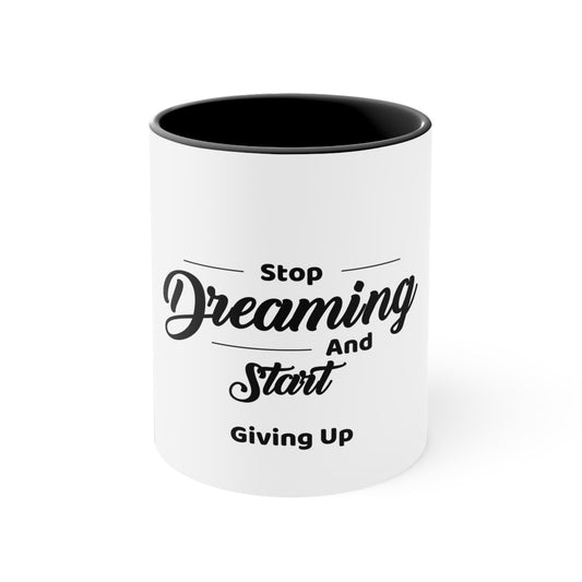 Demotivational Mug - Dreams