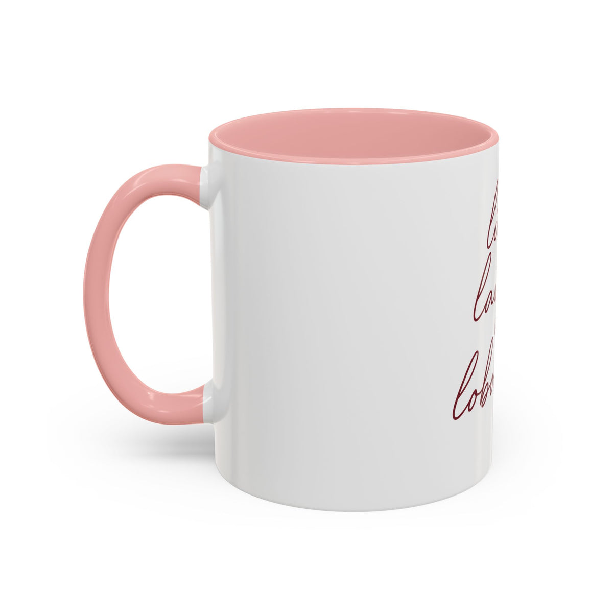 Live Laugh Lobotomy Accent Mug