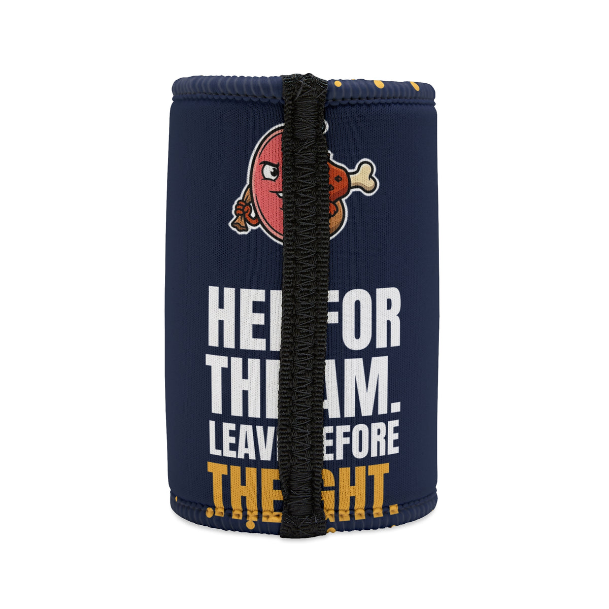 Here For The Ham Stubby Cooler
