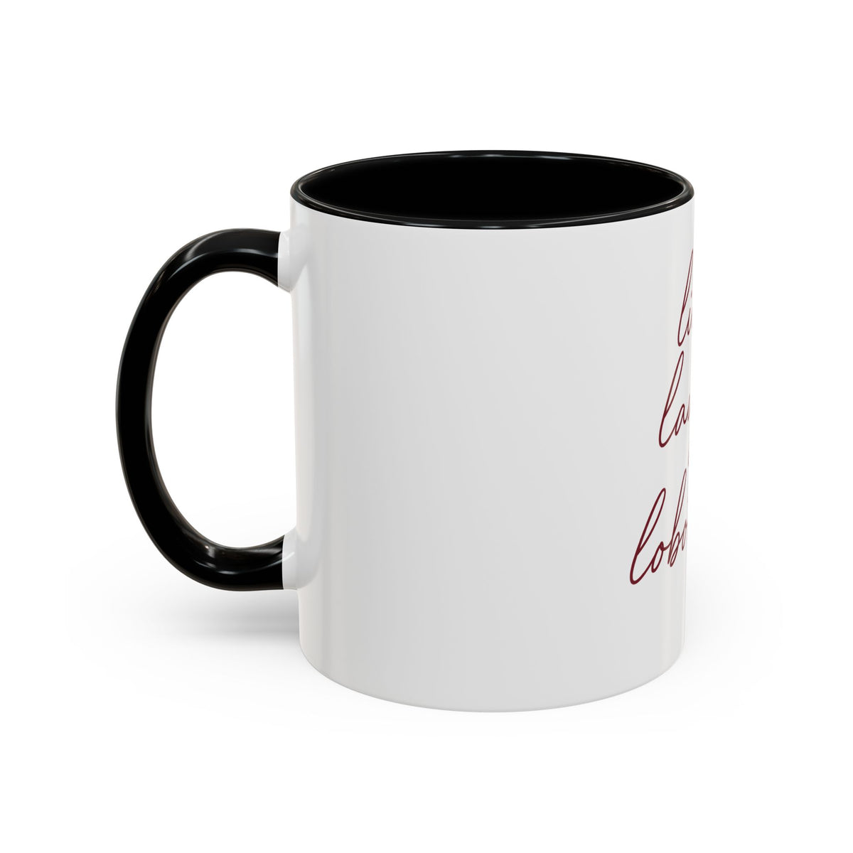 Live Laugh Lobotomy Accent Mug